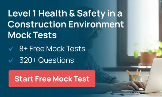 Free Level 1 Health & Safety in a Construction Environment mock tests with 320+ questions for Barnet construction learners