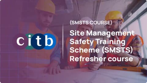 CITB SMSTS Refresher Course