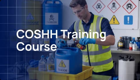 Control of Substances Hazardous to Health (COSHH) Course