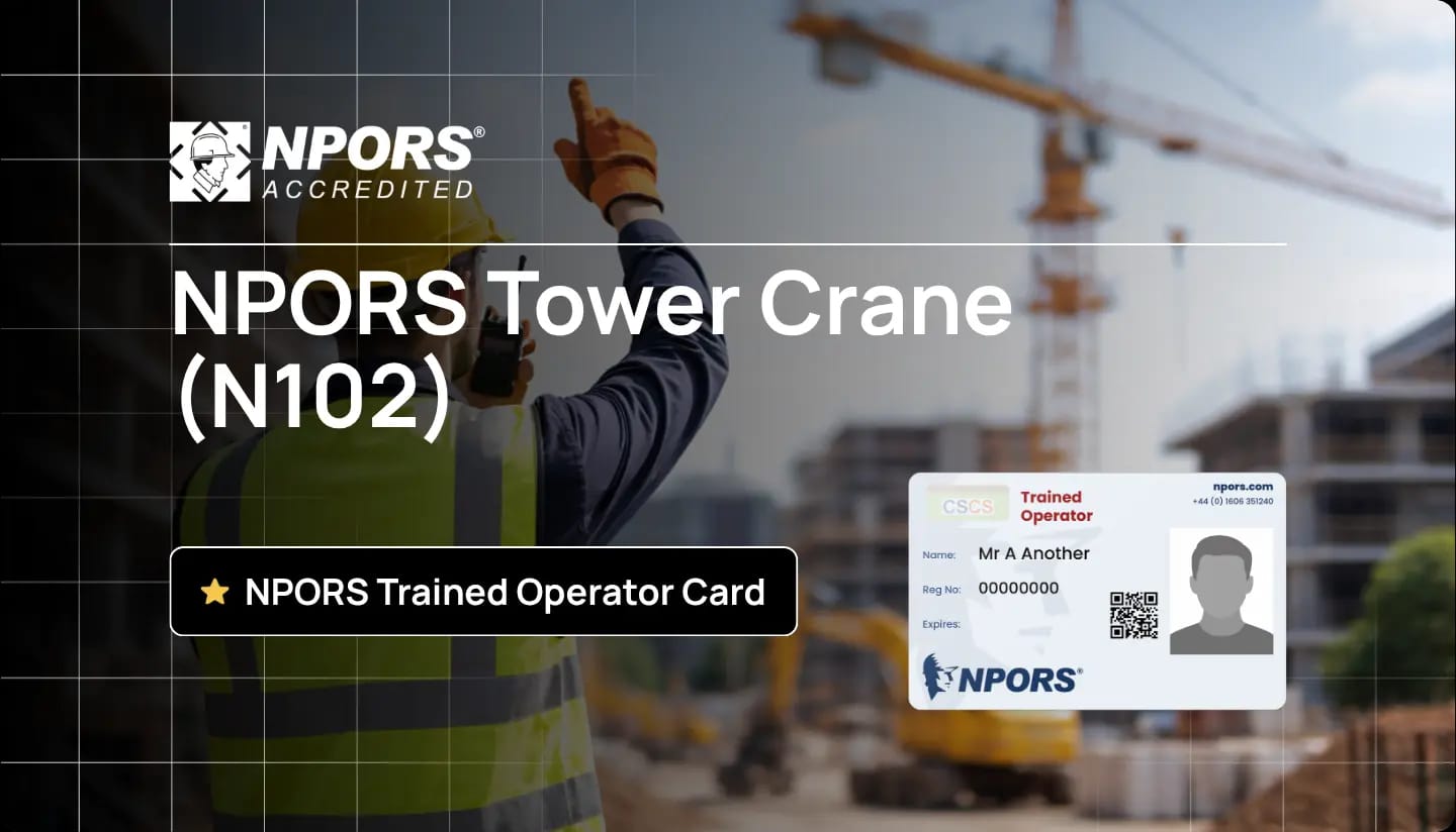 NPORS Tower Crane Training (N102) with a trained operator card
