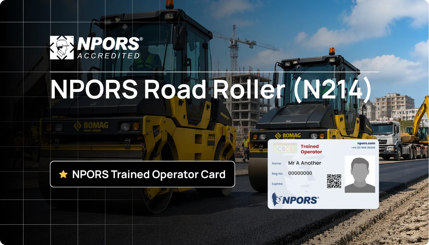 NPORS Road Roller (N214) accreditation with a trained operator card displayed alongside two road rollers compacting fresh asphalt on a construction site. The image includes the NPORS logo and the card with the operator’s details.