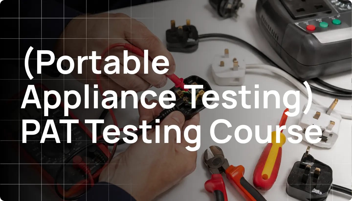PAT testing certificate course with practical electrical equipment testing