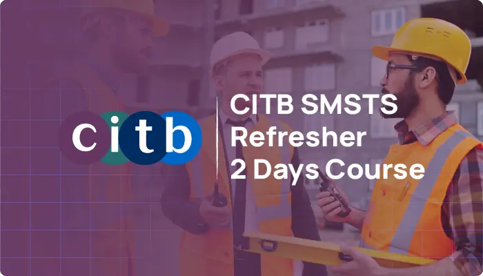 CITB SMSTS Refresher Course in Wigan