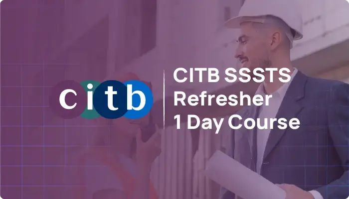 CITB SSSTS Refresher Course in Leyland