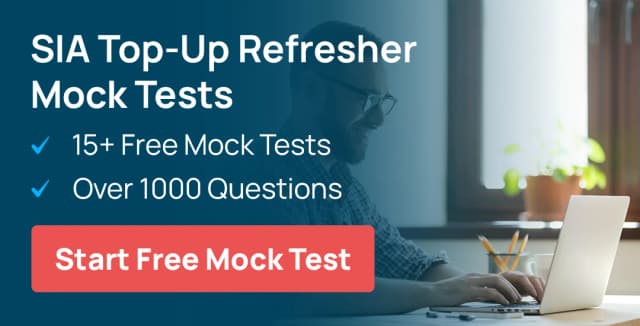 Free Practice Tests for SIA Security Guard Top-Up Refresher in Barking – Prep for Security Guard Licence Renewal