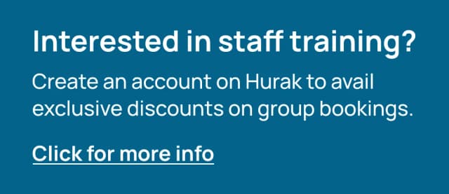 Emergency First Aid at Work staff training – create a Hurak account to get group booking discounts