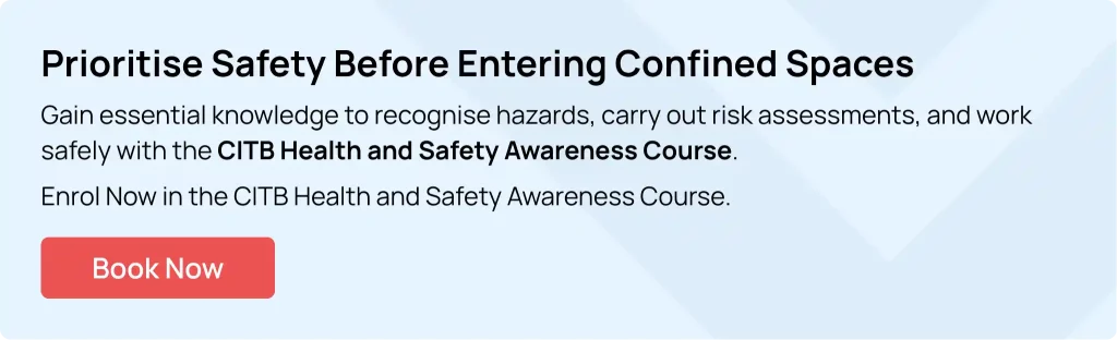 CITB Health and Safety Awareness Course banner promoting safe working practices in confined spaces