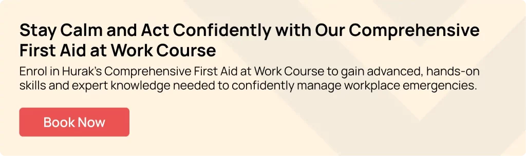 Banner promoting Hurak’s Comprehensive First Aid at Work Course, builds confidence to handle workplace emergencies
